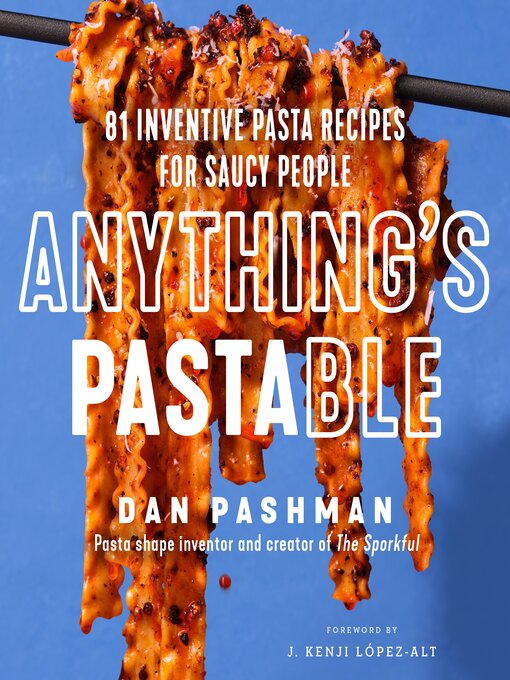 Title details for Anything's Pastable by Dan Pashman - Wait list